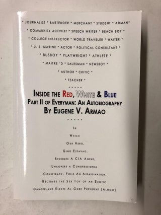 Item #65132 Inside the Red, White & Blue: Part II of Everyman: An Autobiography: In Which Our...