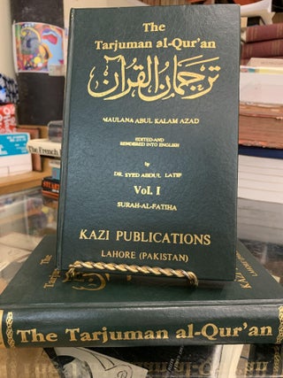 The Tarjuman al-Qur'an ; Maulana Abul Kalam Azad (2 Volume set)
