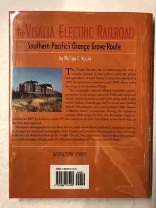 The Visalia Electric Railroad: Southern Pacific's Orange Grove Route