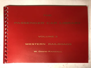 Item #65534 The Passenger Car Library, Vol. 3: Western Railroads (GN, NP, CP, CRI&P, M&St.L, KCS,...