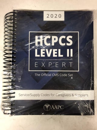 Item #65559 2020 HCPCS Level II Expert: Service/Supply Codes for Caregivers & Suppliers. Aapc