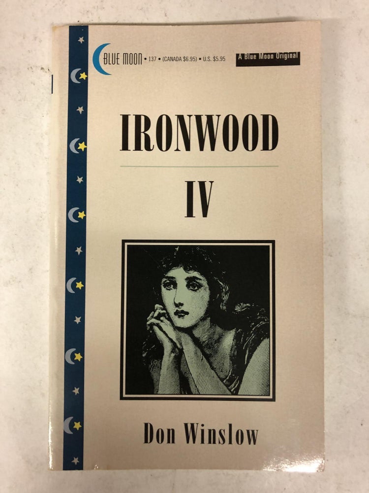 Item #65747 Ironwood IV. Don Winslow.