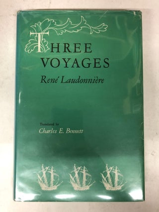 Item #65752 Three voyages. René Goulaine de Laudonnière