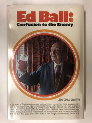 Item #65792 Ed Ball: Confusion to the Enemy. Leon Odell Griffith