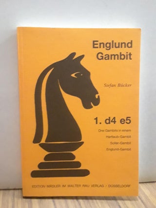 Item #65832 Englund Gambit. Stefan Bucker