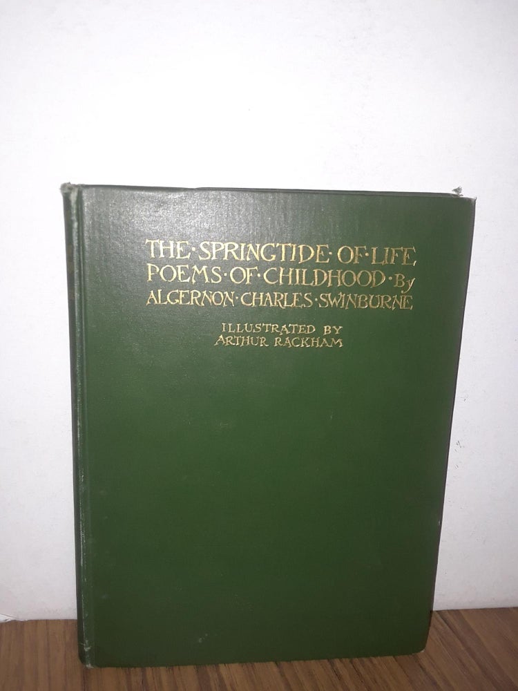 Item #65877 The Springtide of Life. Algernon Charles Swinburne.