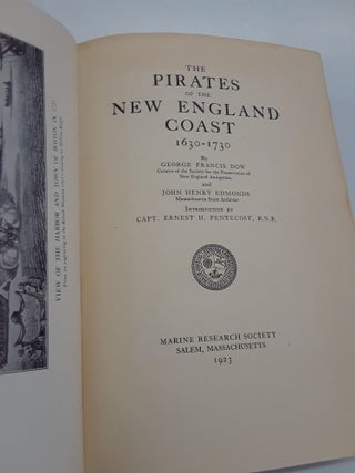 The Pirates of the New England Coast 1630-1730