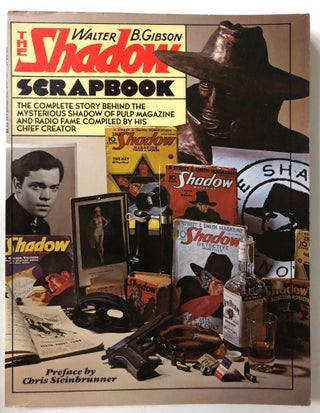Item #65941 The Shadow Scrapbook. Walter Brown Gibson