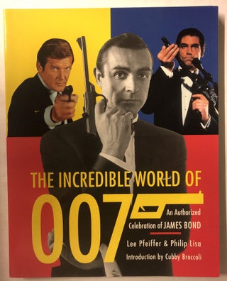 Item #65987 The Incredible World of 007. Lee Pfeiffer
