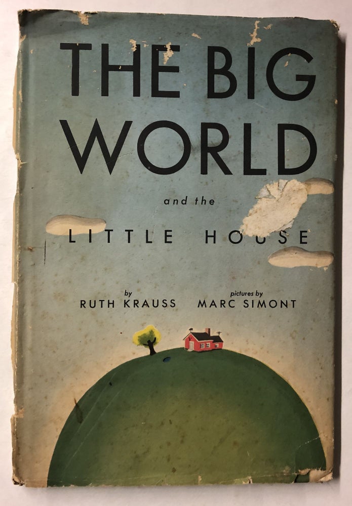 Item #66123 Big World and the Little House. Ruth Krauss.