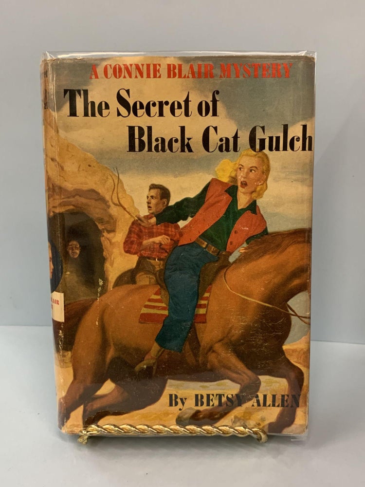 Item #66183 The Secret of Black Cat Gulch (Connie Blair Mystery #4). Betsy Allen.