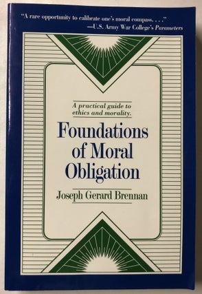Item #66189 Foundations of Moral Obligation. Joseph Brennan