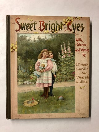 Item #66323 Sweet Bright Eyes. L. T. Meade, G. Manville Fenn, Frances E. Crompton, F. E....