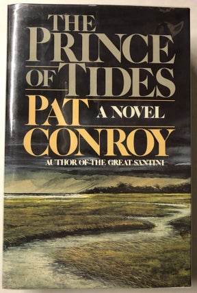Item #66325 The Prince of Tides. Pat Conroy