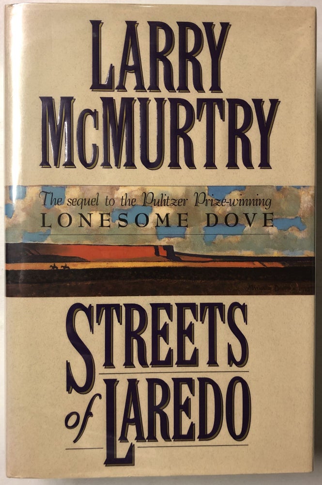 Item #66329 Streets of Laredo. Larry McMurtry.