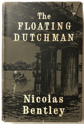 Item #66371 The Floating Dutchman. Nicolas Bentley