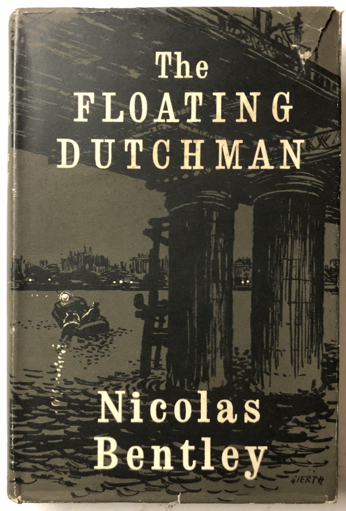 Item #66371 The Floating Dutchman. Nicolas Bentley.
