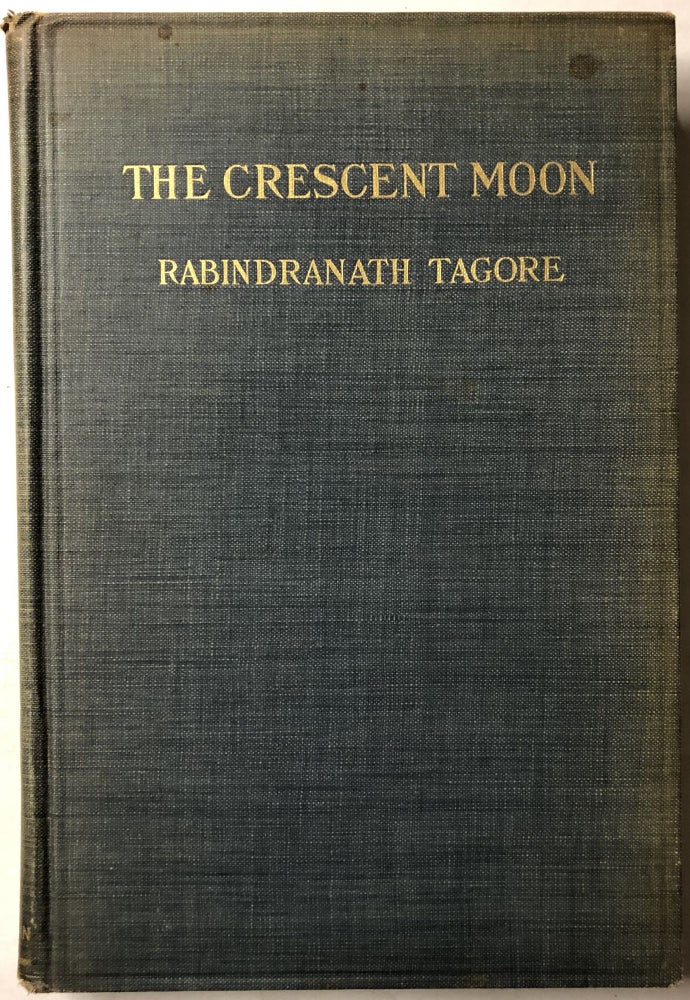 Item #66414 The Cresent Moon. Rabindranath Tagore.