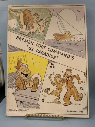 Item #66443 Bremen Port Command's "GI Paradise" (February 1946
