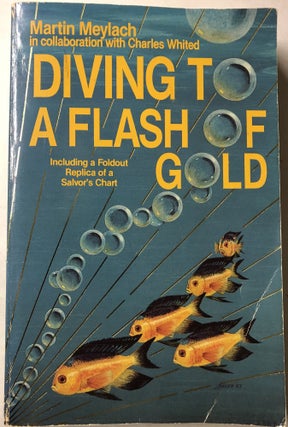 Item #66456 Diving to a Flash of Gold. Martin Meylach