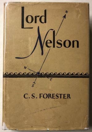 Item #66474 Lord Nelson. C. S. Forester
