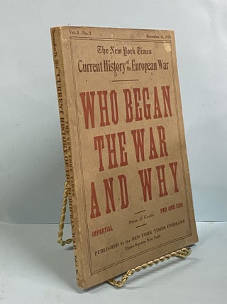 The New York Times: Current History of the European War Vol.1-No.2: Who Began the War and Why