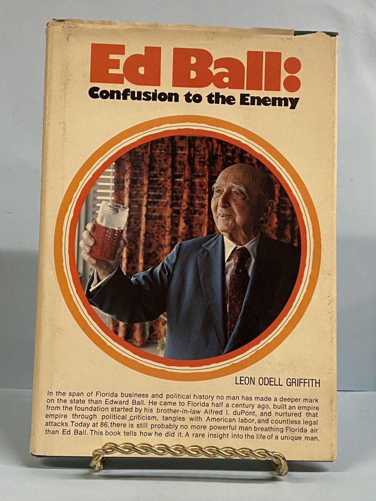 Item #66584 Ed Ball: Confusion to the Enemy. Leon Odell Griffith.