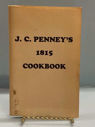 Item #66622 J.C. Penney's 1815 Cookbook