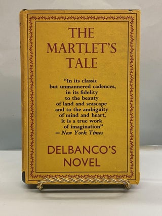 Item #66727 The Martlet's Tale. Nicholas DelBanco