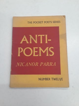 Item #66735 Anti-Poems. Nicanor Parra