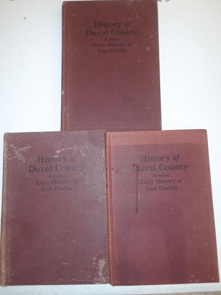 Item #66750 History of Duval County. Pleasant Daniel Gold.