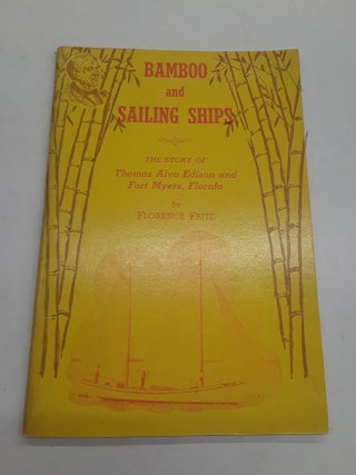 Item #66805 Bamboo and Sailing Ships. Florence Fritz