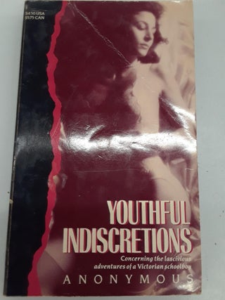Item #66995 Youthful Indiscretions. Anonymous