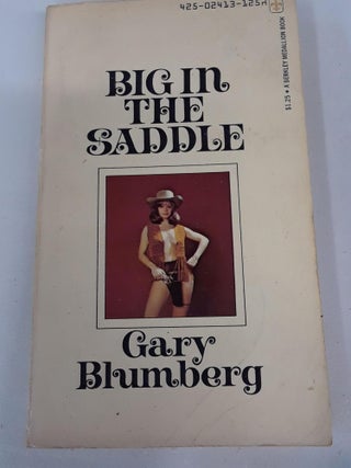 Item #67024 Big in the Saddle. Gary Blumberg