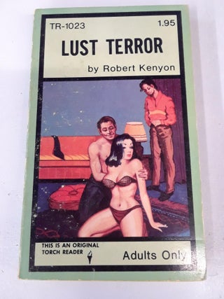 Item #67035 Lust Terror. Robert Kenyon