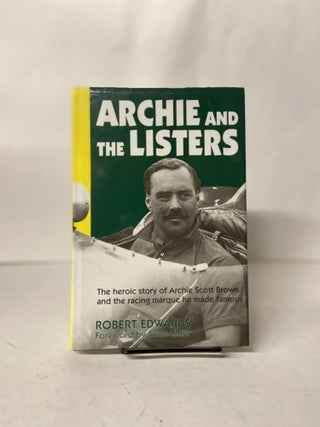 Item #67096 Archie and the Listers. Robert Edwards