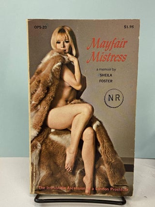 Item #67110 Mayfair Mistress. Sheila Foster