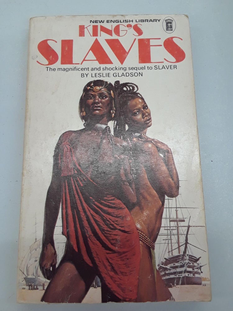 Item #67116 King's Slaves. Leslie Gladson.