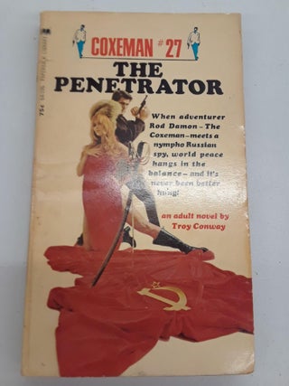 Item #67127 Coxeman #27: The Penetrator. Troy Conway
