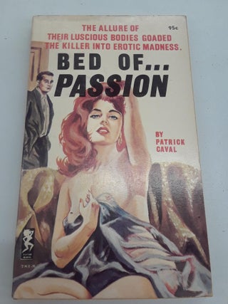 Item #67133 Bed of Passion. Patrick Caval