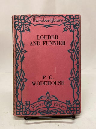 Item #67156 Louder and Funnier. P. G. Wodehouse