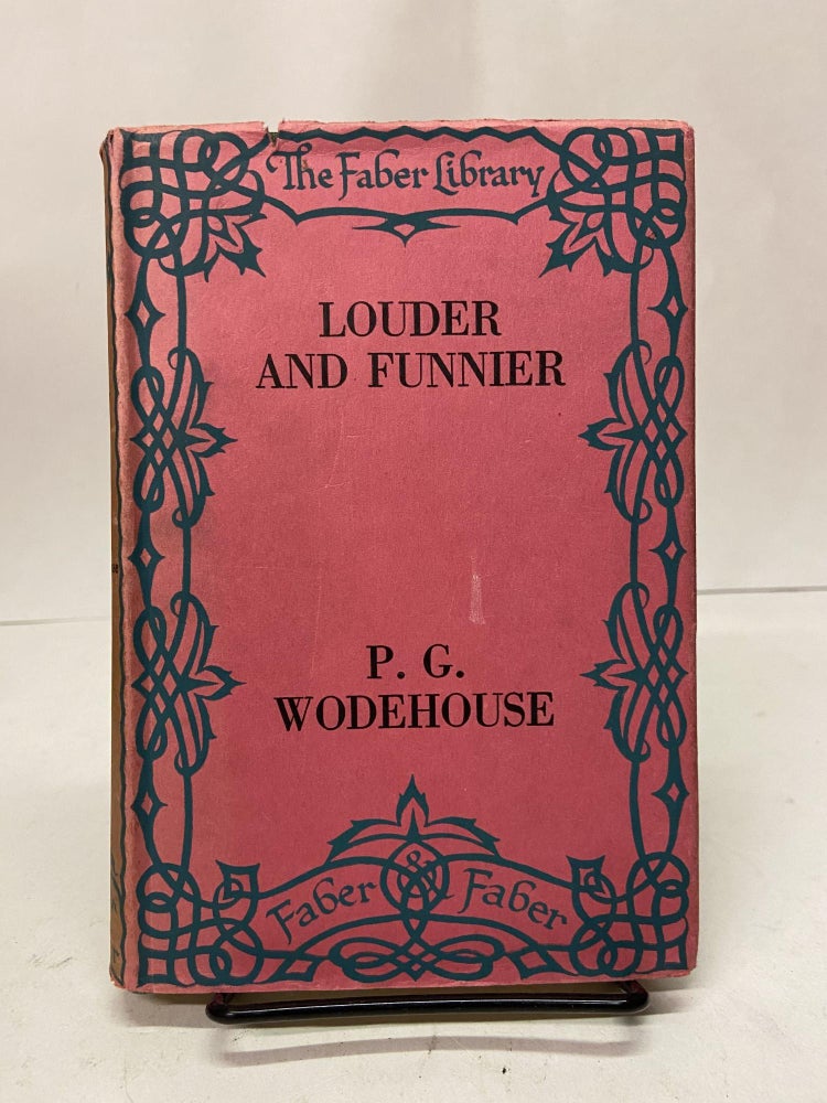 Item #67156 Louder and Funnier. P. G. Wodehouse.