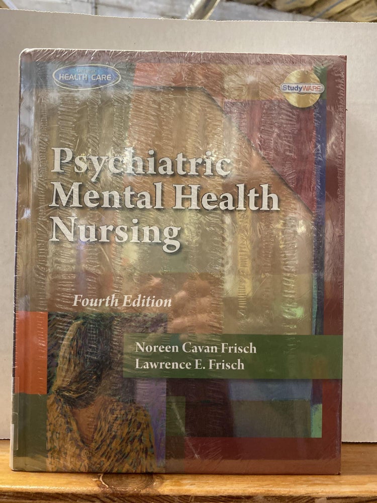 Item #67196 Psychiatric Mental Health Nursing 4th Edition Bundle - Hardcover & Studyguide. Linda B. Hureston Noreen Cavan Frisch Lawrence Frisch.