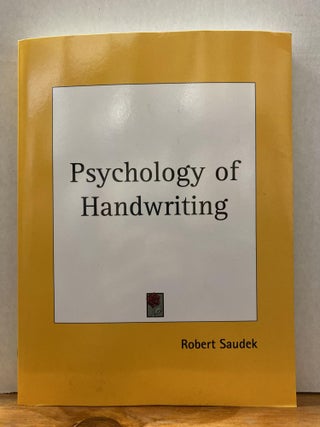 Item #67199 Psychology of Handwriting. Robert Saudek