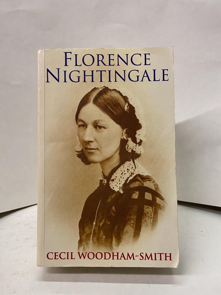 Item #67269 Florence Nightingale. Cecil Woodham-Smith.