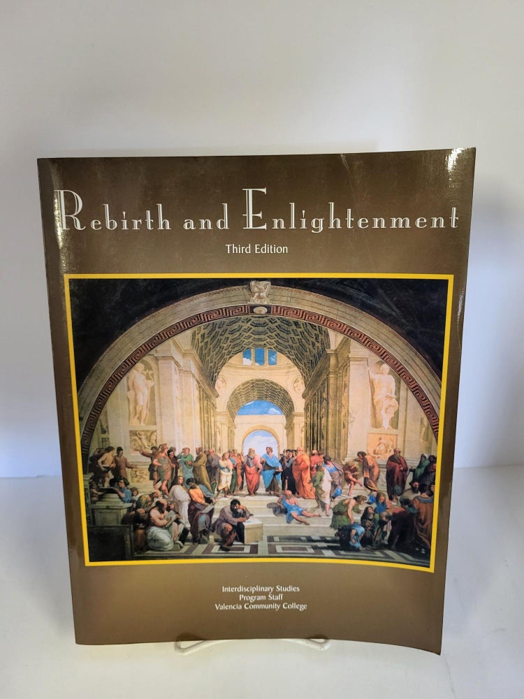 Item #67362 Rebirth and Enlightenment, Interdisciplinary Studies/ Valencia Community College, 3rd Edition.