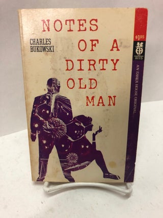 Item #67374 Notes of a Dirty Old Man. Charles Bukowski