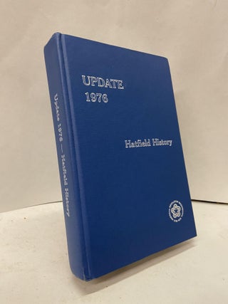 Item #67415 Update 1976- Hatfield History