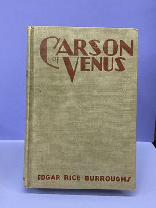 Item #67453 Carson of Venus. Edgar Rice Burroughs