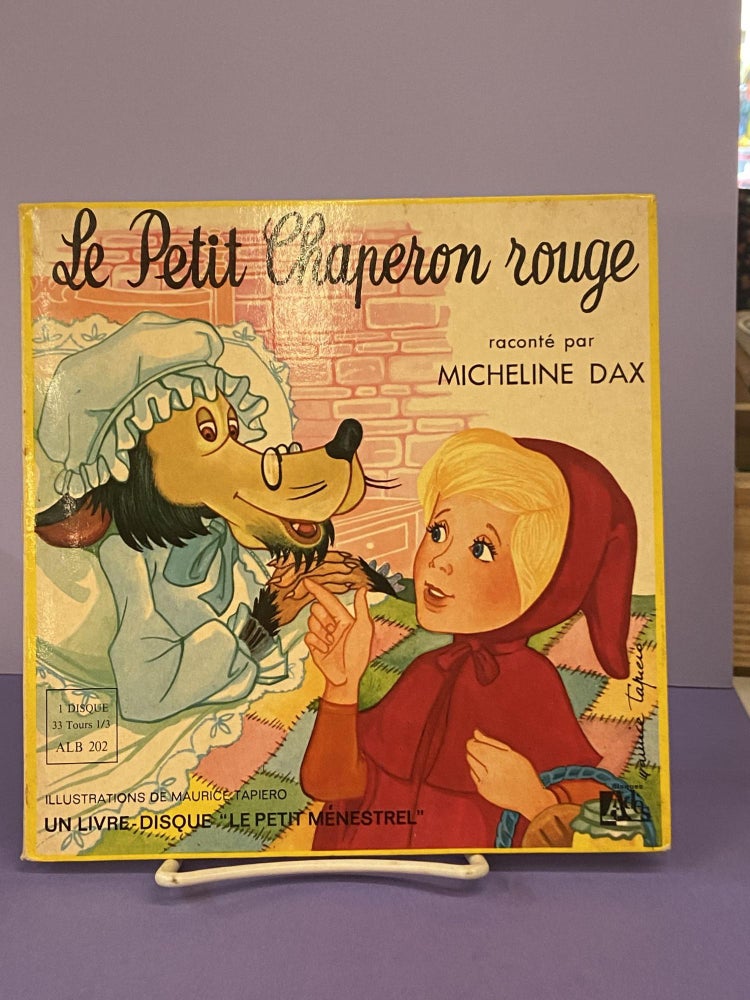 Item #67481 Le Petit Chaperon Rouge. Micheline Dax.